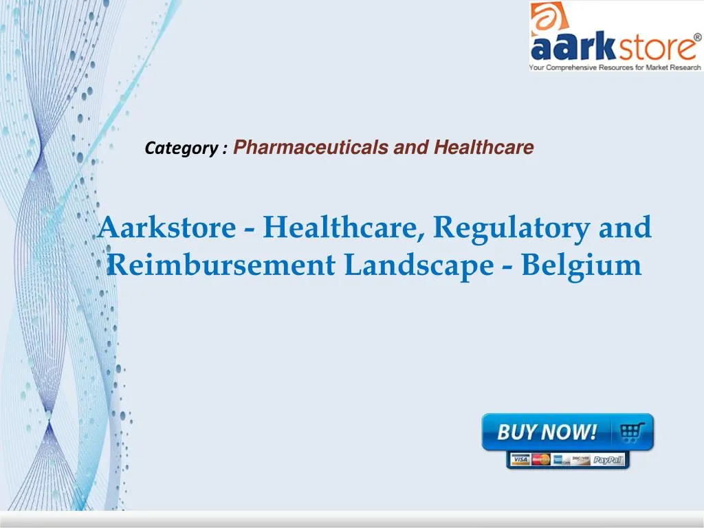 aarkstore healthcare regulatory and reimbursement landscape belgium
