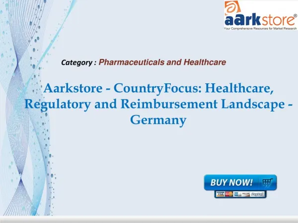 Aarkstore - CountryFocus: Healthcare, Regulatory