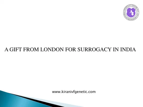 A Gift From London for Surrogacy in India