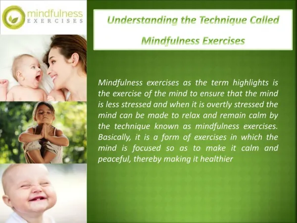 Understanding the Technique Called Mindfulness Exercises