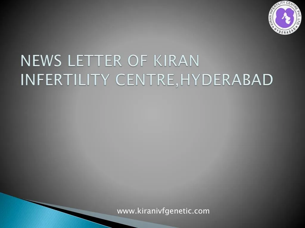 news letter of kiran infertility centre hyderabad
