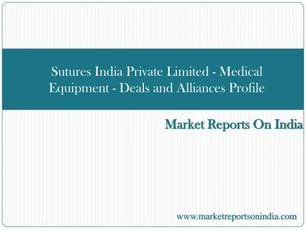 Sutures India Private Limited - Medical Equipment