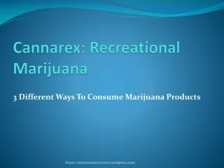 3 Different Ways To Consume Marijuana Products - slide 1