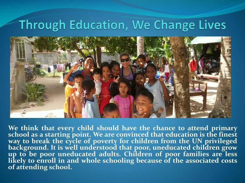 through education we change lives