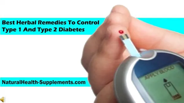 Best Herbal Remedies To Control Type 1 And Type 2 Diabetes