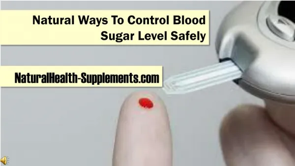 Natural Ways To Control Blood Sugar Level Safely