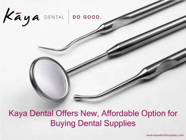 Kaya Dental Offers New, Affordable Option for Buying Dental