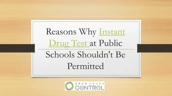Reasons Why Instant Drug Test at Public School Shouldn't be