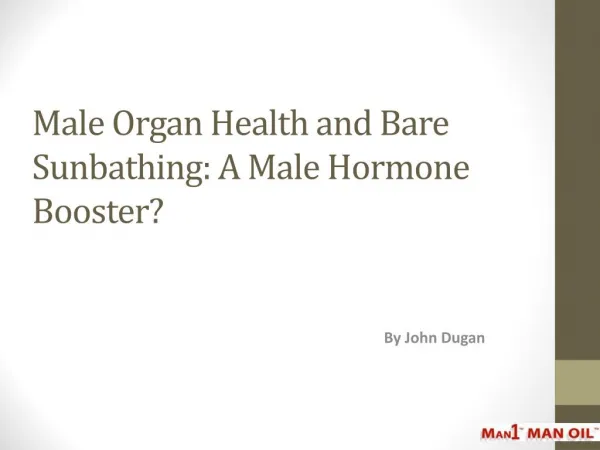 Male Organ Health and Bare Sunbathing - A Male Hormone