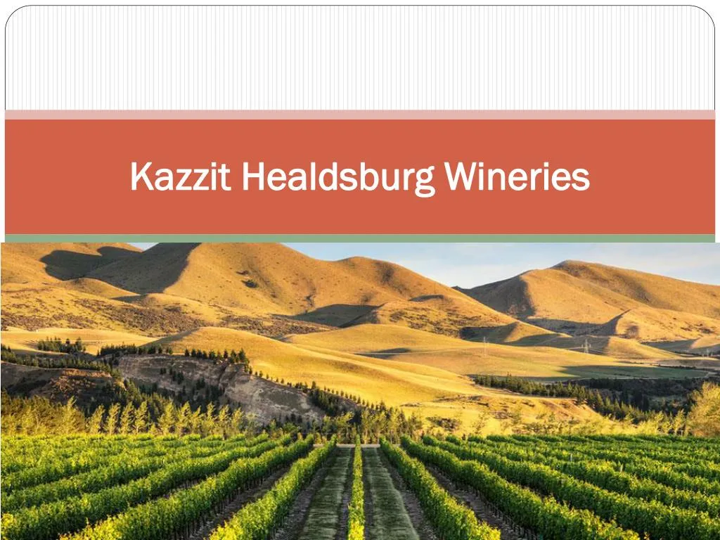 kazzit healdsburg wineries