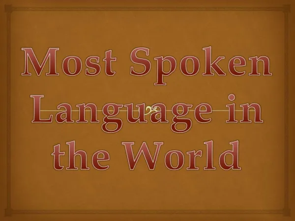 Wold's Most Spoken language