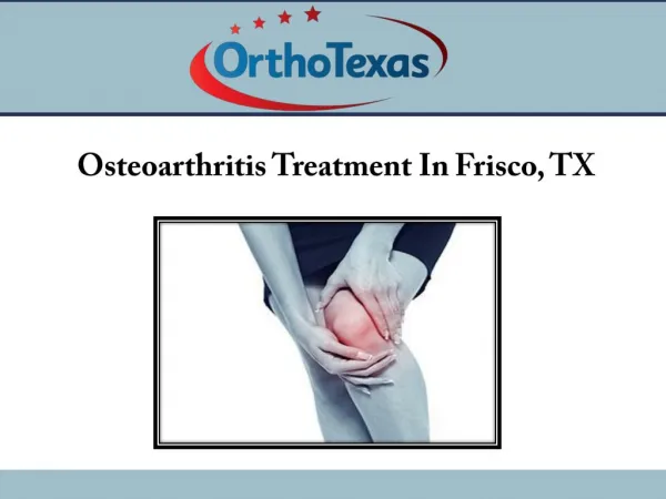 Osteoarthritis Treatment In Frisco, TX