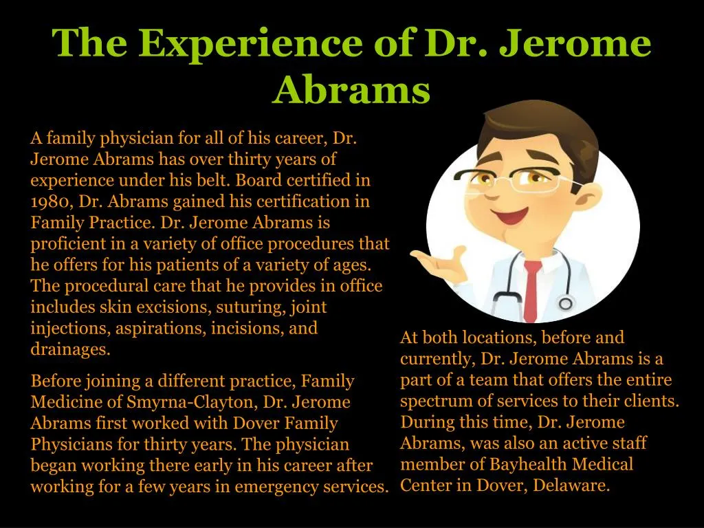 the experience of dr jerome abrams