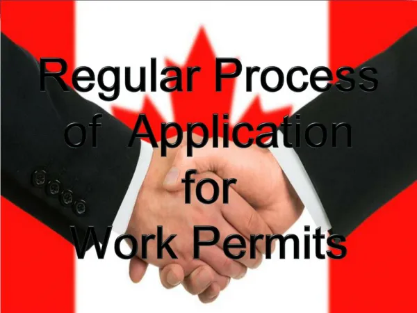 Regular Process of Application for Work Permits Immigration
