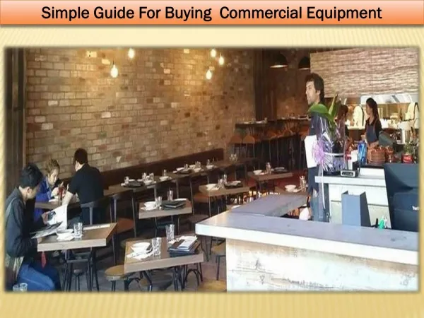 Simple Guide For Buying Commercial Equipment