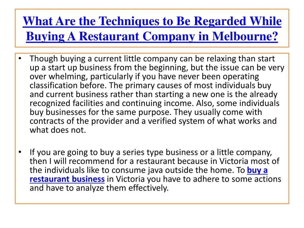 what are the techniques to be regarded while buying a restaurant company in melbourne