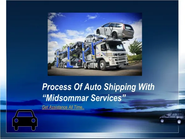 Process Of Auto Shipping With California Auto Carriers