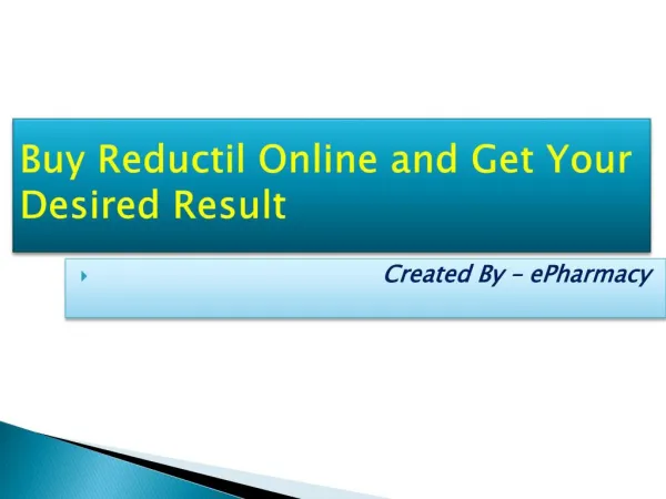 Buy Reductil Online and Get Your Desired Result