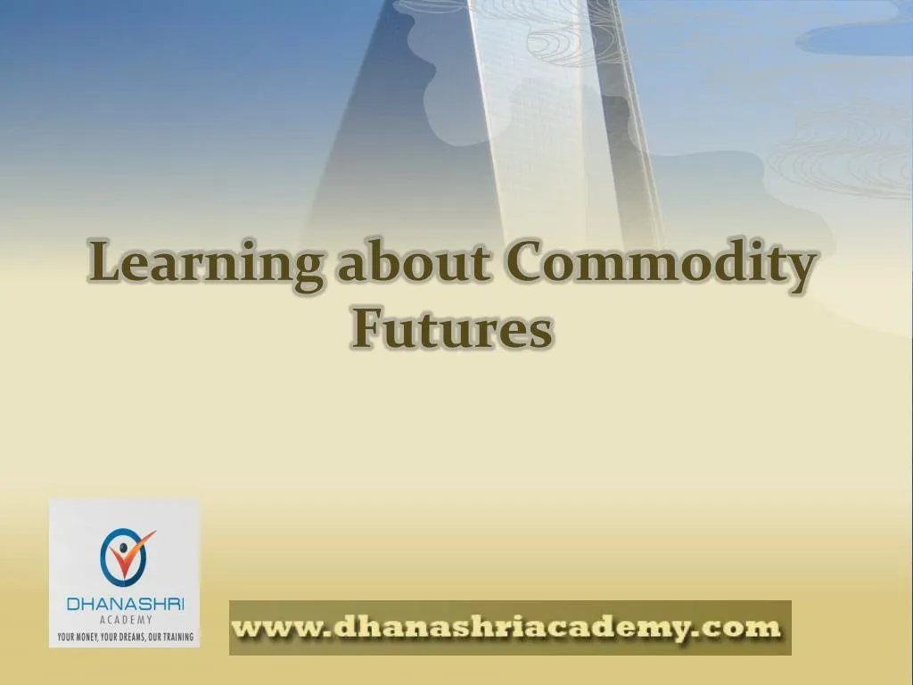 learning about commodity futures