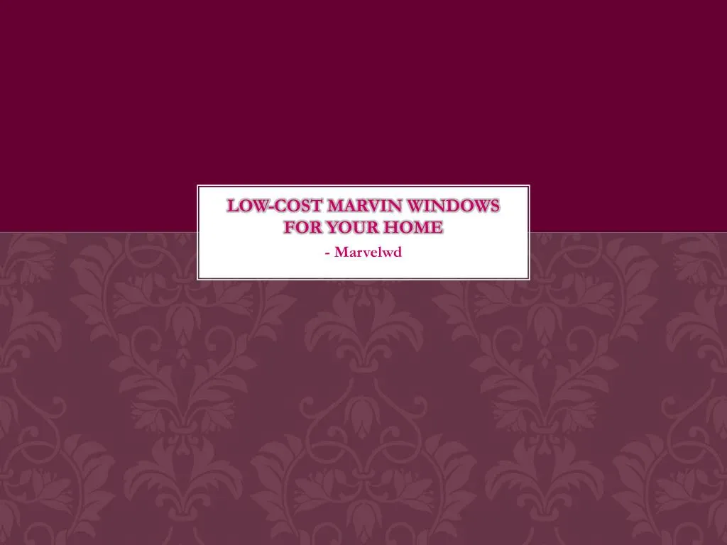 low cost marvin windows for your home