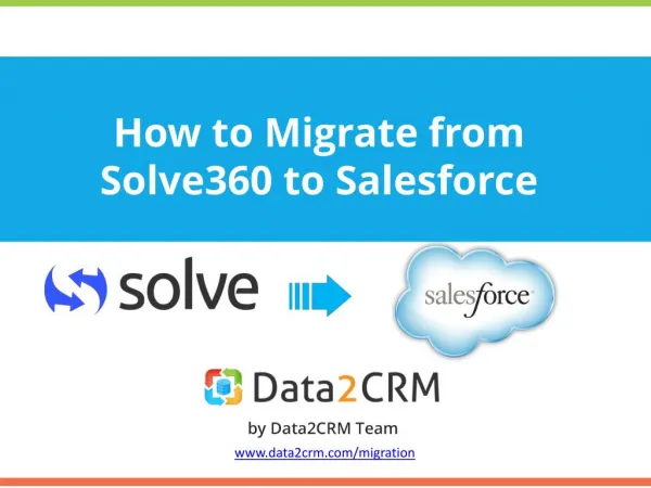 Swift Solve360 to Salesforce Migration