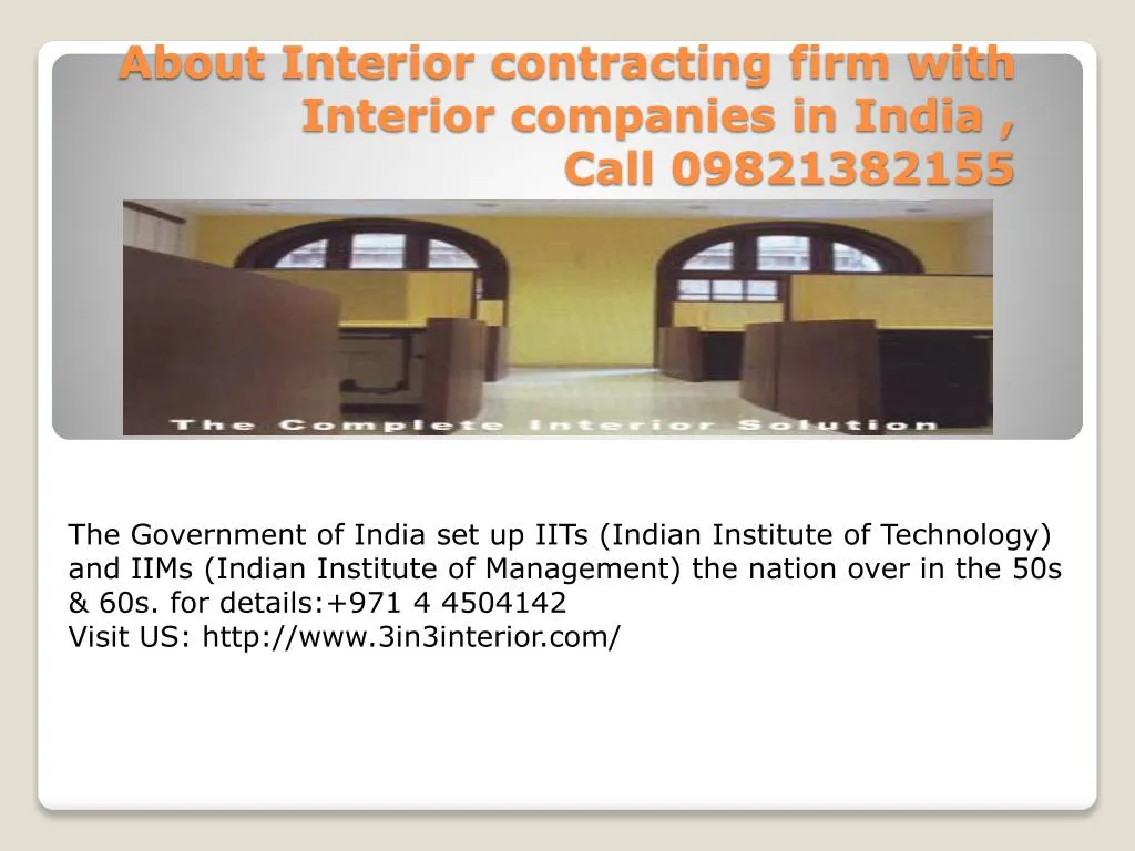 about interior contracting firm with interior companies in india call 09821382155