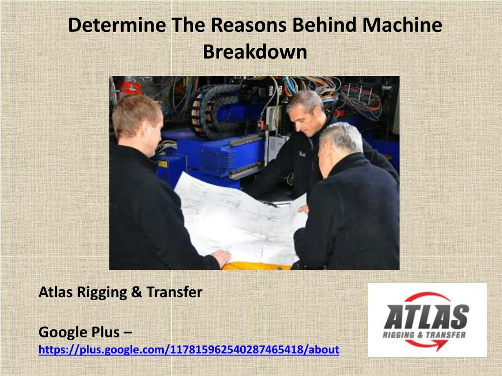 determine the reasons behind machine breakdown