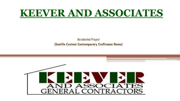 Keever & Associates - Seattle Custom Contemporary Craftsman