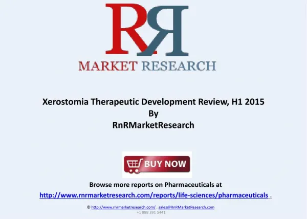 Xerostomia Therapeutic Pipeline Review, H1 2015