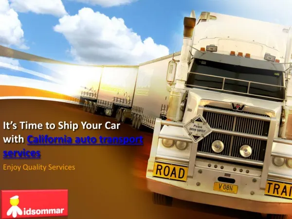 It's Time to Ship Your Car With California Auto Transport