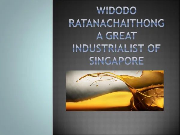 Widodo Ratanachaithong a great industrialist of Singapore