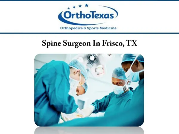 Spine Surgeon In Frisco, TX