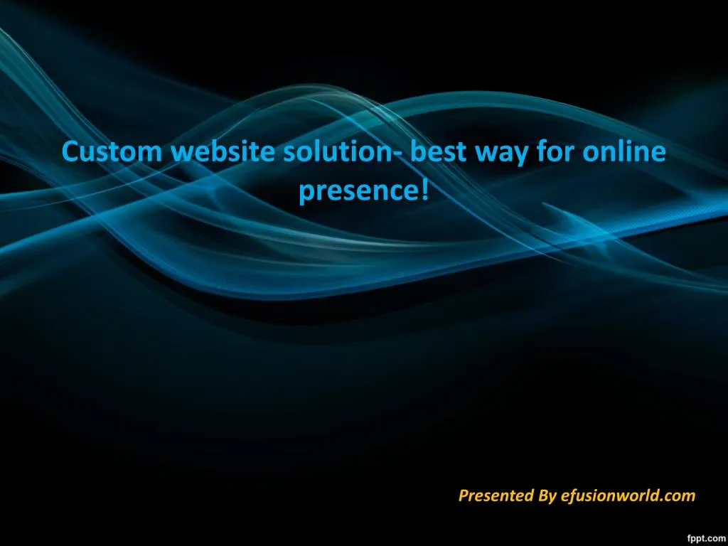 custom website solution best way for online presence
