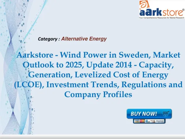 Aarkstore - Wind Power in Sweden, Market Outlook to 2025