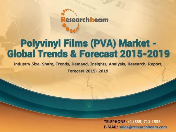 Polyvinyl Films (PVA) Market - Global Trends & Forecast 2015