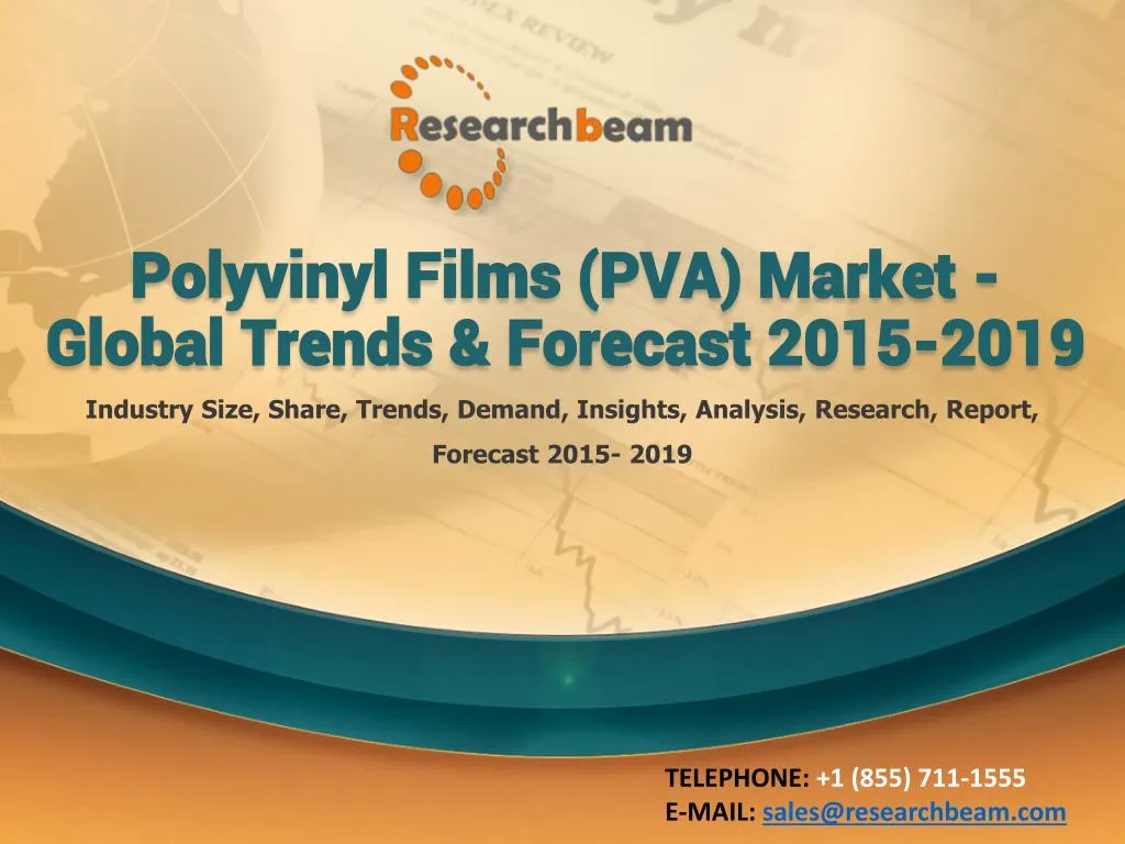 polyvinyl films pva market global trends forecast 2015 2019