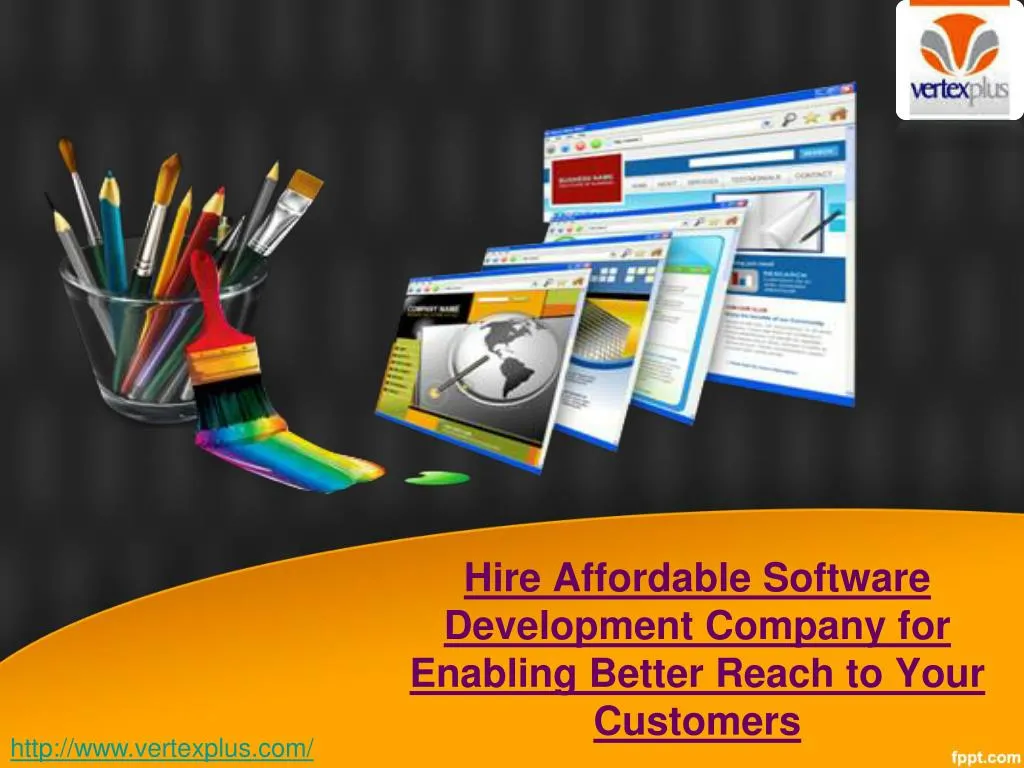 hire affordable software development company for enabling better reach to your customers