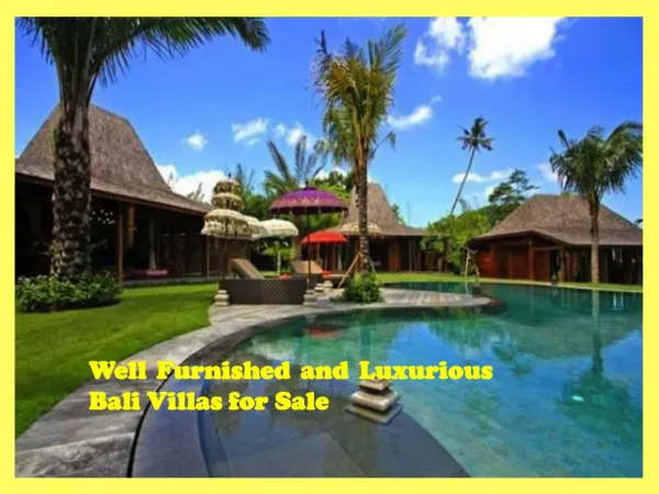 Well Furnished and Luxurious Bali Villas for Sale