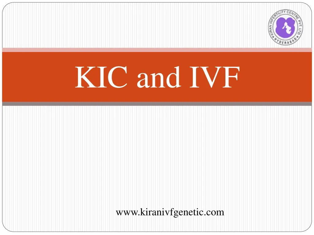 kic and ivf