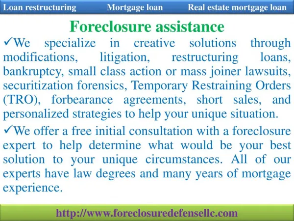 Foreclosure Assistance, Defense, Loan Modification, Bankrupt