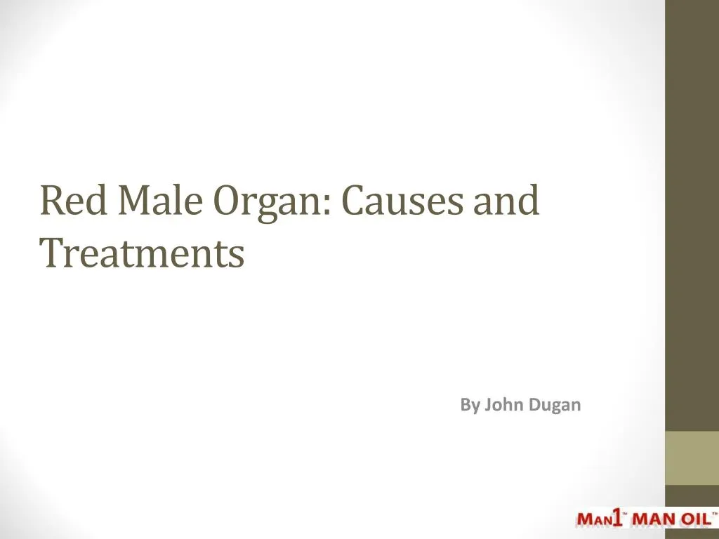 red male organ causes and treatments