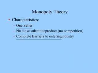 Monopoly Theory - slide 1