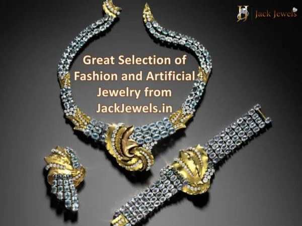 Great Selection of Fashion and Artificial Jewelry from JackJ