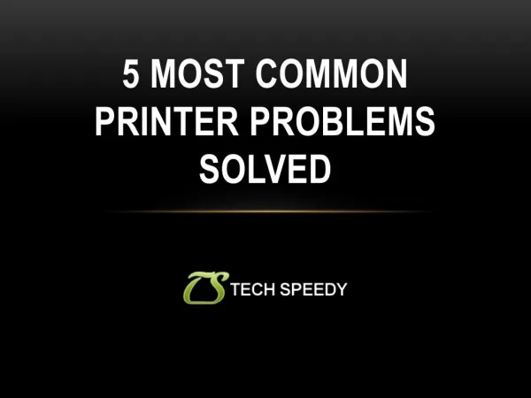 5 Most Common Printer Problems Solved
