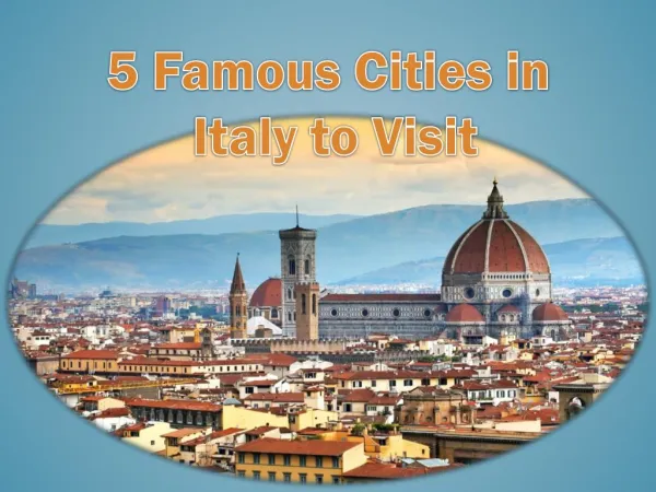 5 Famous Cities in Italy to visit