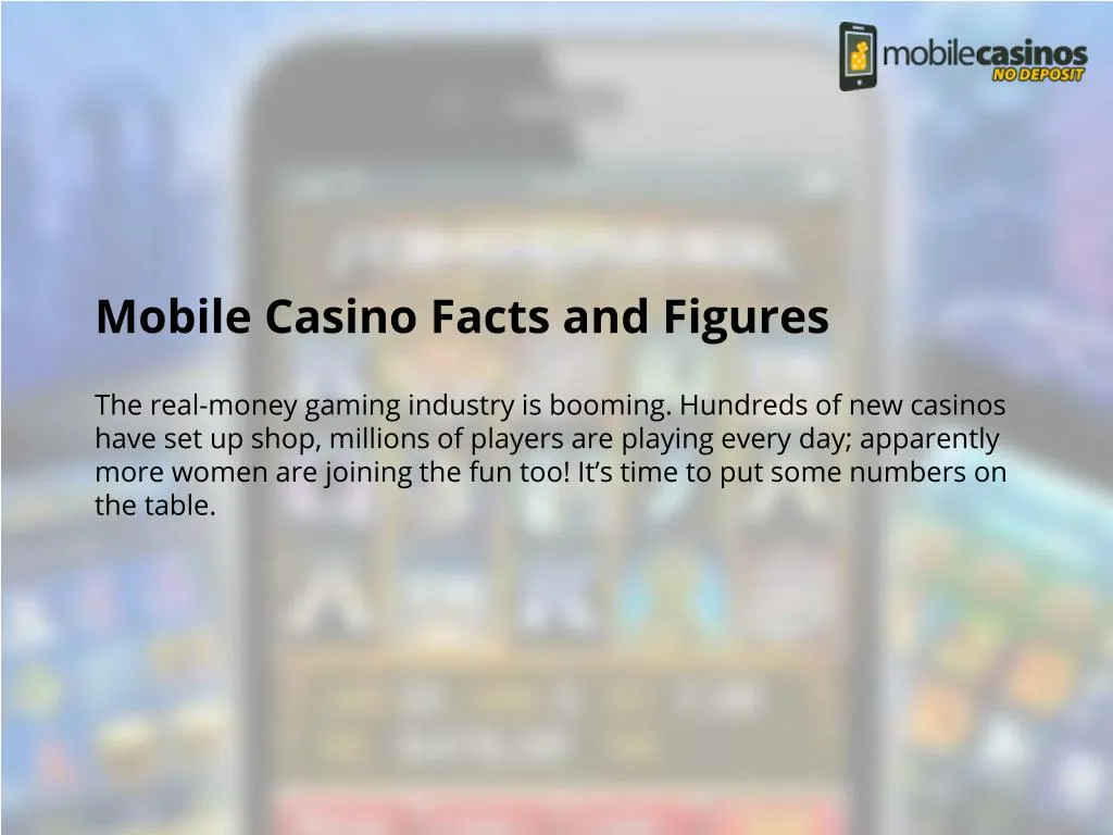 mobile casino facts and figures