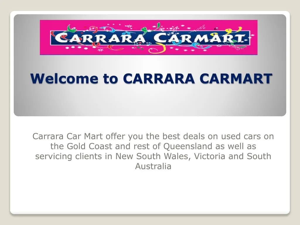 welcome to carrara carmart
