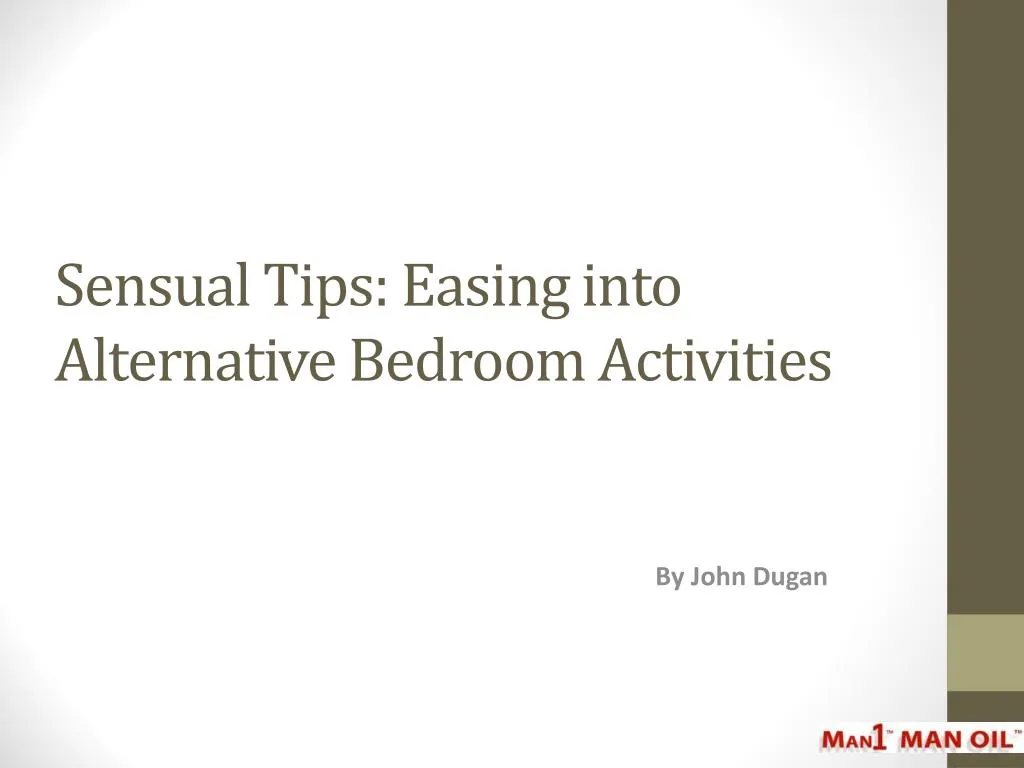 sensual tips easing into alternative bedroom activities