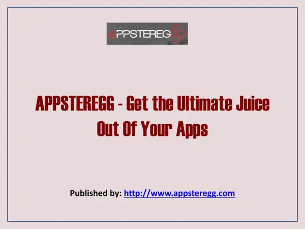 APPSTEREGG - Get the Ultimate Juice Out Of Your Apps