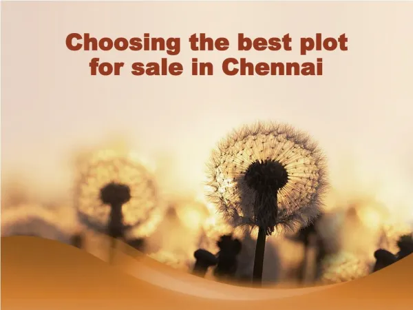 Choosing the best plot for sale in Chennai